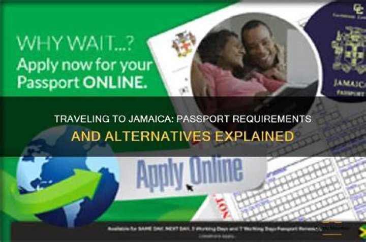 Can you go to Jamaica without a passport?