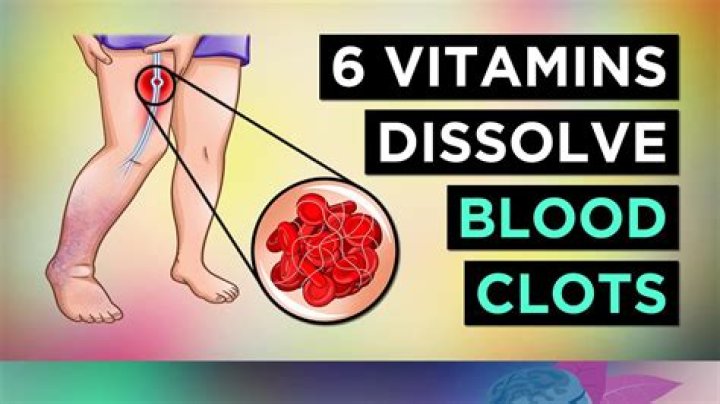 Does Vitamin E dissolve blood clots?