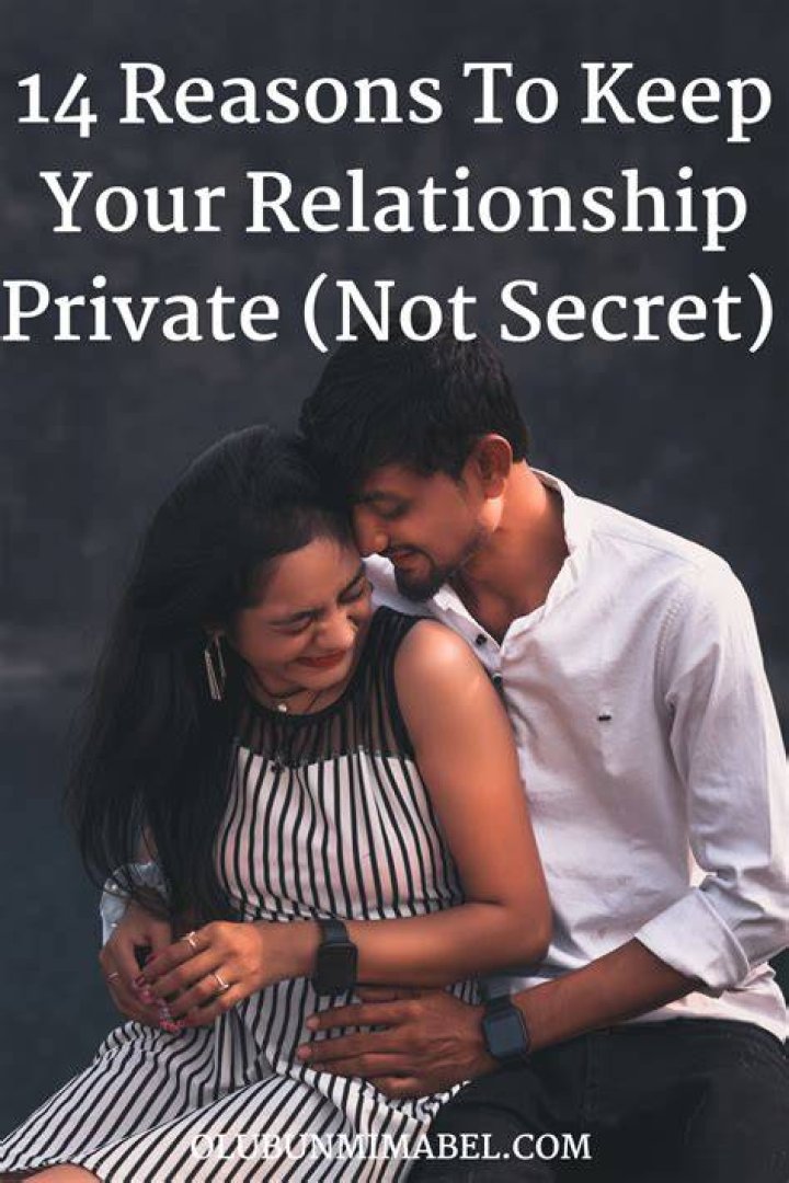 Is it okay to keep your relationship private?