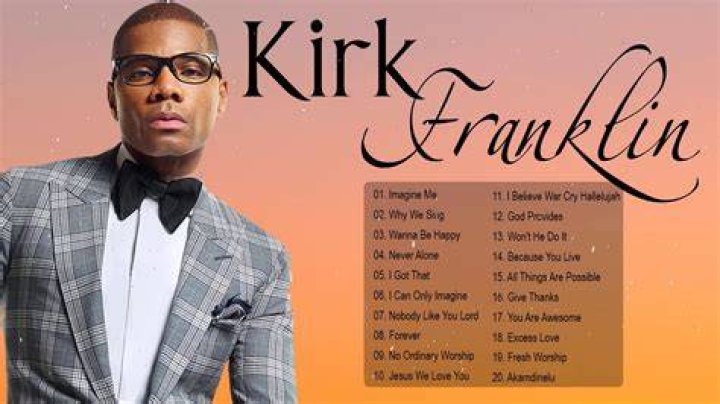 Kirk Franklin The Best Songs Of Kirk Franklin Top Gospel Musics