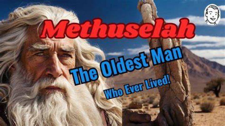 Meet Methuselah: The Oldest Patriarch In The Bible