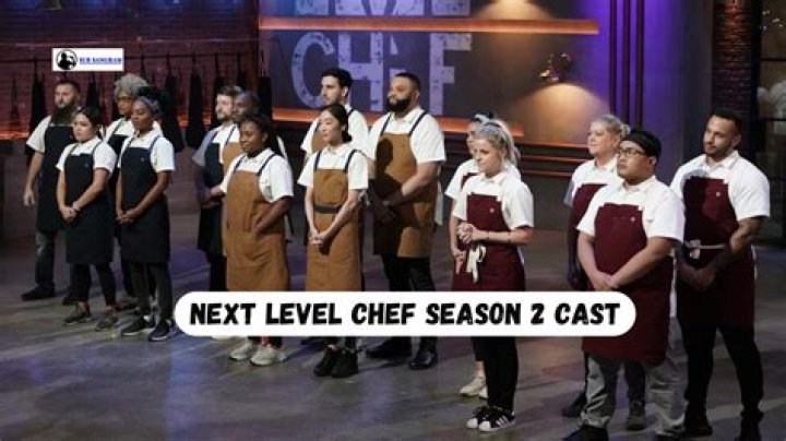 Next Level Chef Season 2 (2023) Premiere Date, Trailer, Chefs, Winner