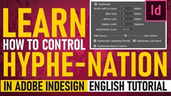 The Ultimate Guide: Eliminating Hyphenation In InDesign
