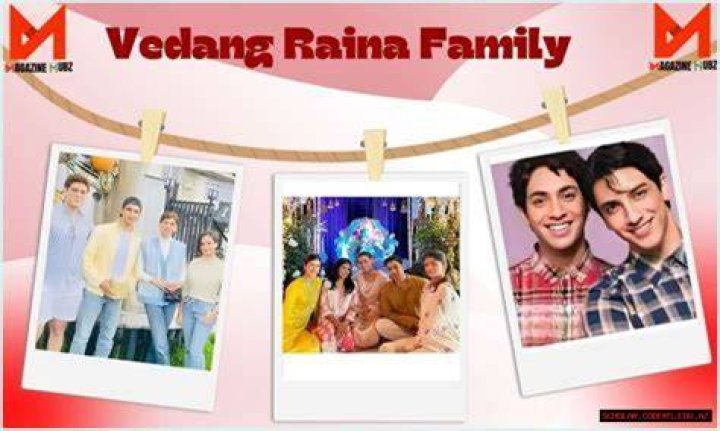 Uncovering The Family Roots Of Vedang Raina