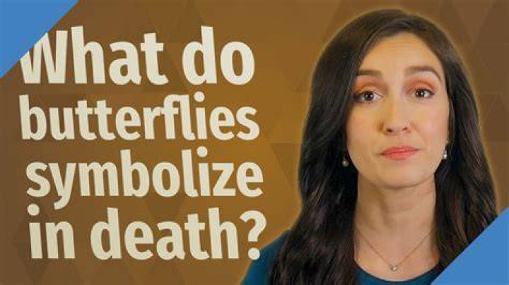 What do butterflies symbolize in death?