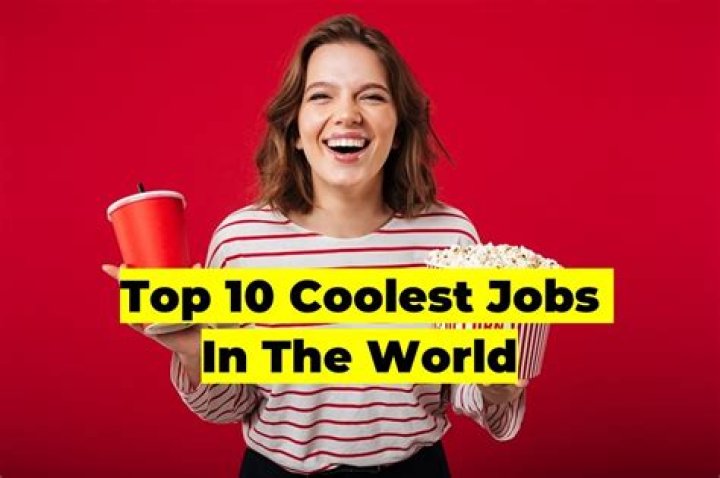 What is the coolest job?