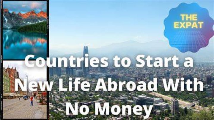 Where do I start a new life with no money?